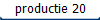 productie 20