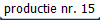 productie nr. 15